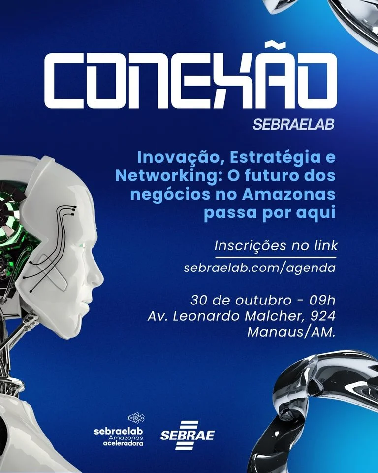 Sebrae Amazonas promove encontro sobre inovação e negócios digitais